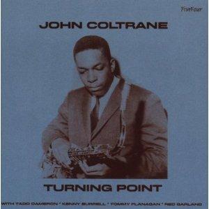 Turning Point - CD Audio di John Coltrane