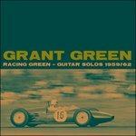 Racing Green. Guitar Solos 1959-1962 - CD Audio di Grant Green