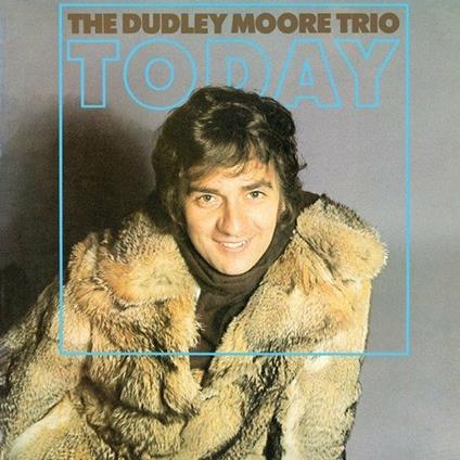 Today - CD Audio di Dudley Moore