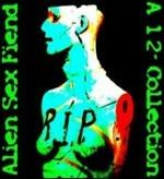 RIP. A 12" Singles Collection - CD Audio di Alien Sex Fiend