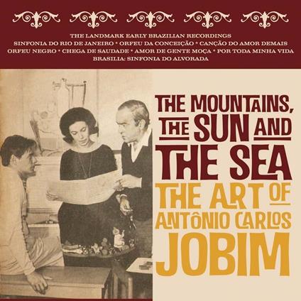 The Mountains, the Sun and the Sea. The Art of Antonio Carlos Jobim - CD Audio