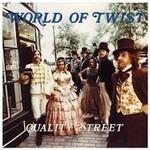 Quality Street (Expanded Edition) - CD Audio di World of Twist
