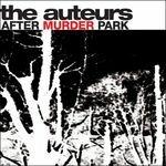 After Murder Park - Vinile LP di Auteurs