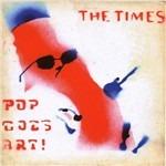 Pop Goes Art - CD Audio di Times