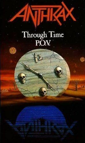 Anthrax. Through Time P.O.V. (DVD) - DVD di Anthrax