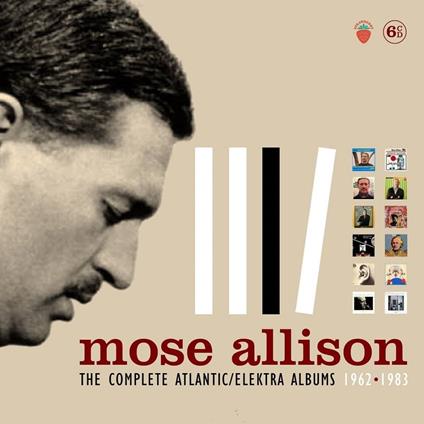Complete Atlantic. Elektra Albums 1962 - CD Audio di Mose Allison