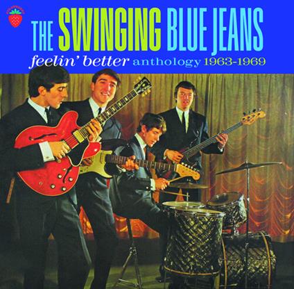 Feelin Better. Anthology 1963-1969 3cd - CD Audio di Swinging Blue Jeans
