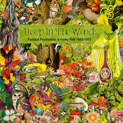 Deep In The Woods - Pastoral Psychedelia - CD Audio