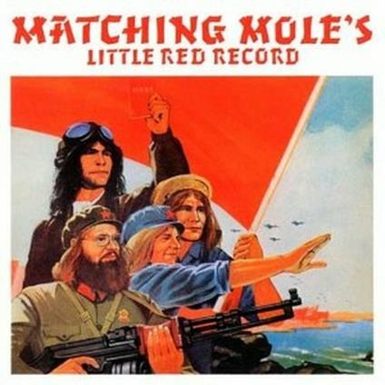 Little Red Record (Remastered Edition + Bonus Tracks) - CD Audio di Matching Mole