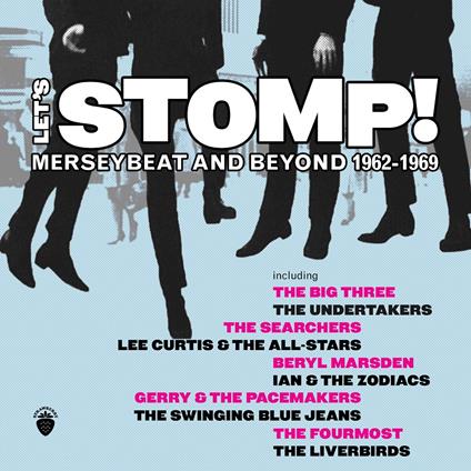 Let's Stomp! Merseybeatand Beyond 1962-1969 - CD Audio