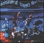 Strange New Flesh (Remastered Edition + Bonus Tracks) - CD Audio di Colosseum II