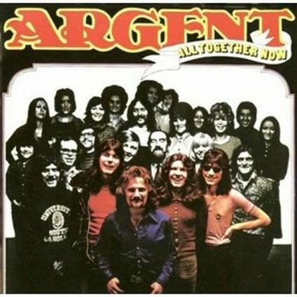 All Together Now (Remastered Edition + Bonus Tracks) - CD Audio di Argent