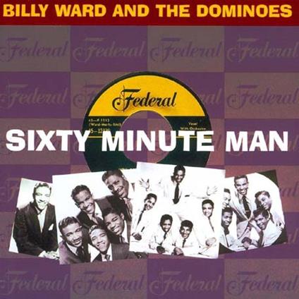 60 Minute Man - CD Audio di Dominoes,Bill Ward