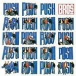 Push - CD Audio di Bros