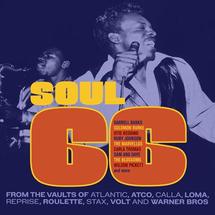Soul 66 From The Vaults Of Atlantic, Atco, Calla, Loma, Reprise, Roulette, Stax, Volt And Warner Bro. - CD Audio