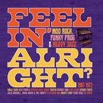 Feelin' Alright. Mod, Rock, Funky Prog