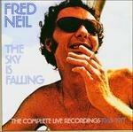 Sky Is Falling. Complete Live Recordings 63-71 - CD Audio di Fred Neil
