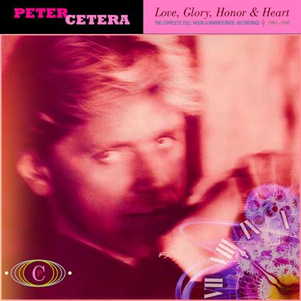 Love, Glory, Honor & Heart - CD Audio di Peter Cetera