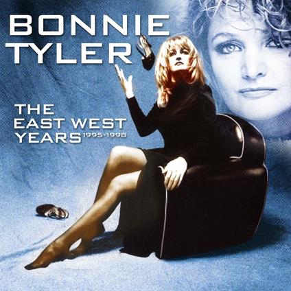 East West Years 1995-1998 - CD Audio di Bonnie Tyler