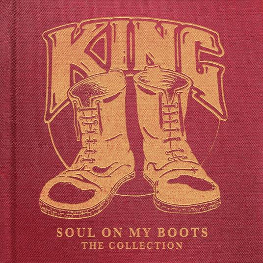 Soul On My Boots. The Collection - CD Audio di King