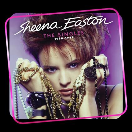 The Singles 1980-1987 - CD Audio di Sheena Easton