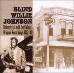 Nobody's Fault but Mine - CD Audio di Blind Willie Johnson