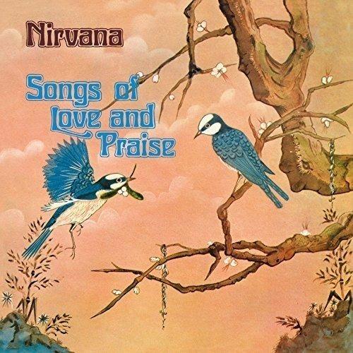 Songs of Love and Praise - CD Audio di Nirvana