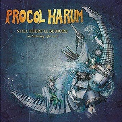 Still There'll Be More. An Anthology 1967-2017 (Digipack Limited Edition) - CD Audio di Procol Harum