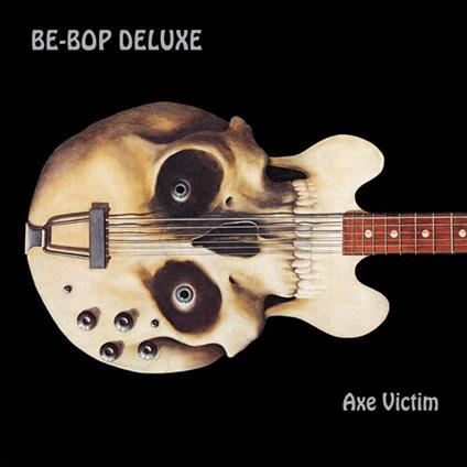 Axe Victim - Vinile LP di Be-Bop Deluxe
