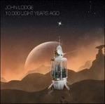 10.000 Light Years Ago - Vinile LP di John Lodge