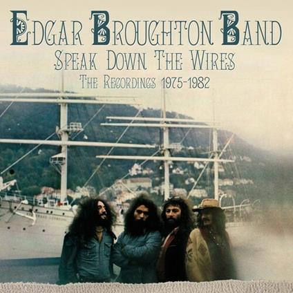 Speak Down the Wires - CD Audio di Edgar Broughton (Band)