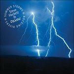 Summer Storms & Rocking Rivers