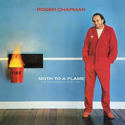 Moth To A Flame - The Recordings 1979-81 - CD Audio di Roger Chapman