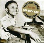 Go Boy Go - CD Audio di Sugar Chile Robinson