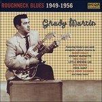 Roughneck Blues 1949-1956 - CD Audio di Grady Martin