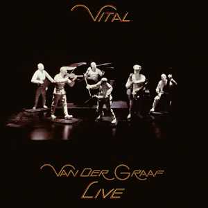 CD Vital - Van Der Graaf Live Van der Graaf Generator