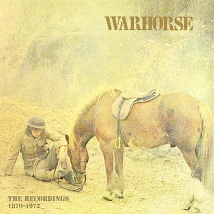 The Recordings 1970-1972 - CD Audio di Warhorse