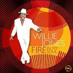 Fire in My Soul - CD Audio di Willie Jones