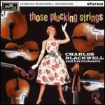 Those Plucking Strings - CD Audio di Charles Blackwell