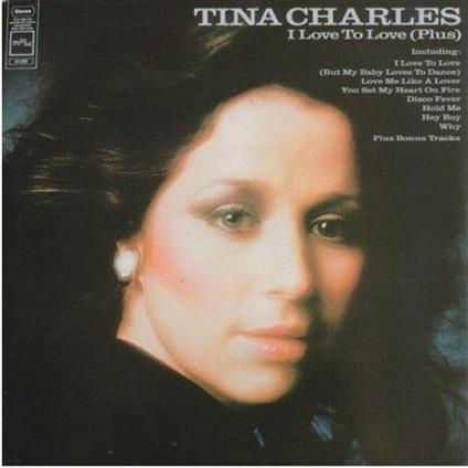 I Love to Love - CD Audio di Tina Charles