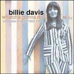 Whatcha Gonna Do? Singles, Rarities and Unreleased 1963-1966 - CD Audio di Billie Davis
