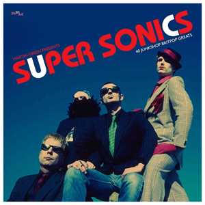 CD Martin Green presents Super Sonics. 40 Junkshop Britpop Greats 