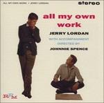 All My Own Work - CD Audio di Jerry Lordan