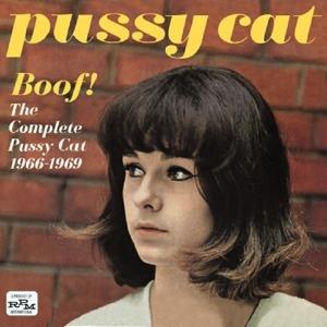 Boof! The Complete Pussy Cat 1966-1969 - CD Audio di Pussy Cat