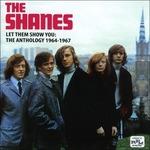 Let Them Show You - Theanthology 1964-19 - CD Audio di Shanes