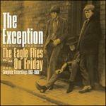 Eagle Flies on Friday - CD Audio di Exception