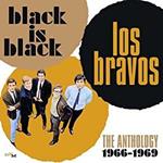 Black Is Black. The Anthology 1966-1969