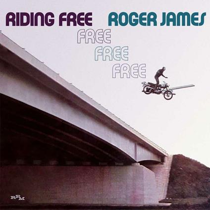Riding Free (Expanded Edition) - CD Audio di Roger James