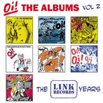 Oi! The Albums vol.2: The Link Years