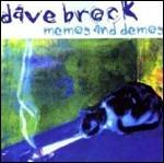 Memos and Demos (Remastered Edition) - CD Audio di Dave Brock
